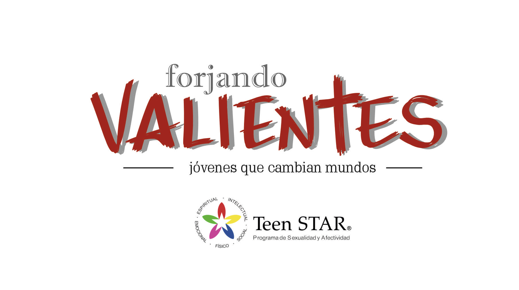 Presentación del Proyecto “Valientes TeenStar”