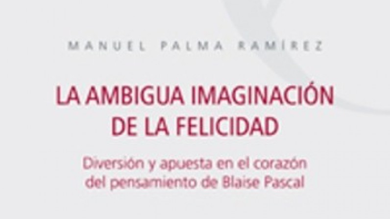 MANUEL PALMA PRESENTA HOY SU LIBRO LA AMBIGUA IMAGINACIÓN DE LA FELICIDAD