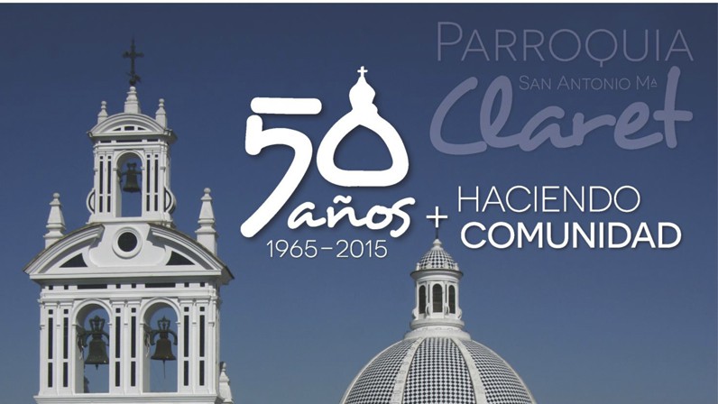Clausura del cincuentenario de la parroquia de San Antonio María Claret
