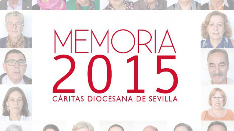 Hoy martes se presenta la Memoria 2015 de Cáritas diocesana de Sevilla