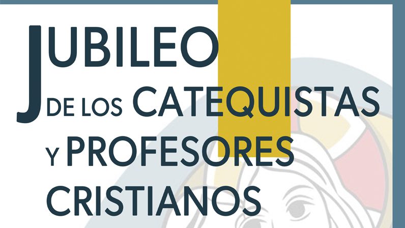 Jubileo de los catequistas y profesores católicos por el Año de la Misericordia