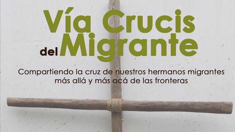 Vía Crucis del migrante