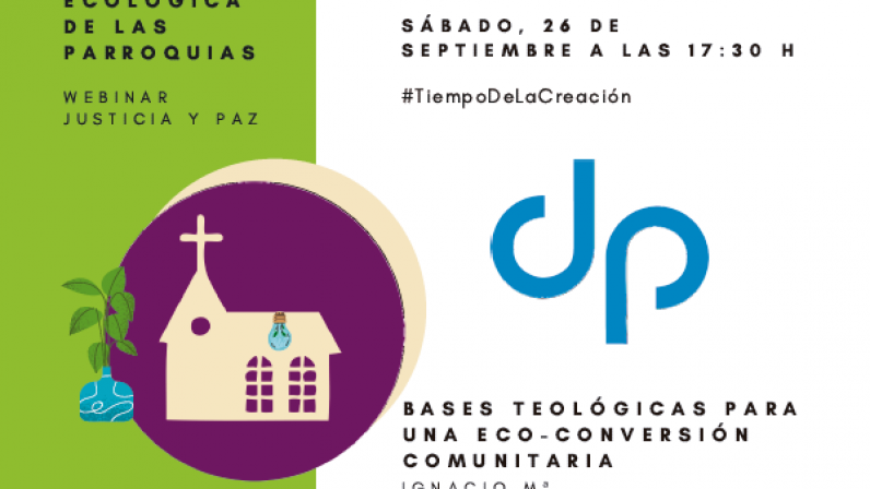 Justicia y Paz España organiza una conferencia virtual sobre la conversión ecológica de las parroquias