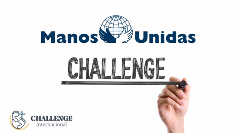 Manos Unidas Challenge, un reto para acercarnos a los empobrecidos del mundo