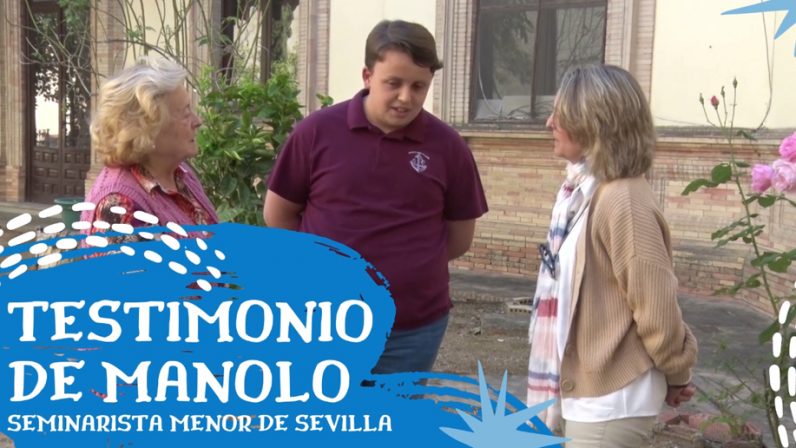Testimonio de Manolo, seminarista menor de Sevilla