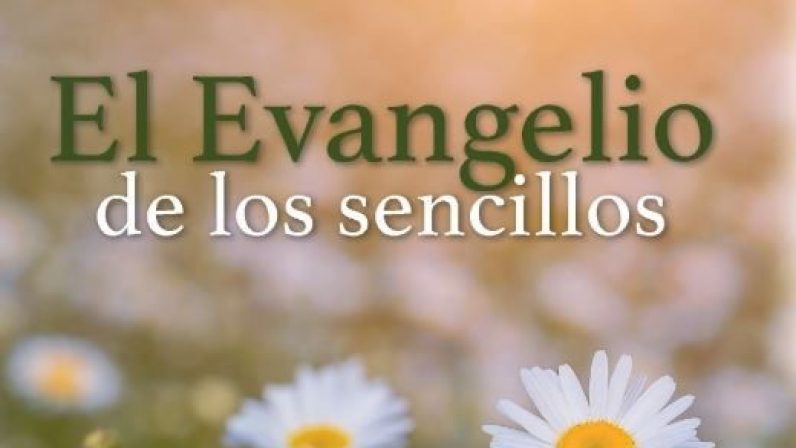 La Parroquia de la Sagrada Familia, de Sevilla, acoge la presentación del libro “Evangelio de los sencillos”