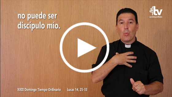 Evangelio del XXIII Domingo de Tiempo Ordinario en Lengua de Signos Española (Ciclo C)