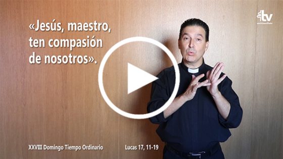 Evangelio del XXVIII Domingo de Tiempo Ordinario en Lengua de Signos Española (Ciclo C)