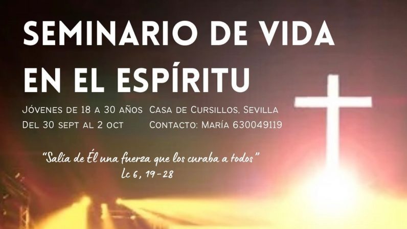 La Parroquia San Antonio María Claret, de Sevilla, organiza un Seminario de Vida en el Espíritu para jóvenes