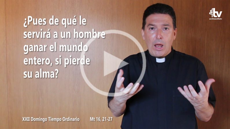 Evangelio del XXII Domingo de Tiempo Ordinario (ciclo A) en Lengua de Signos Española