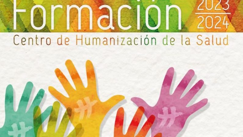 El Centro de Humanización de la Salud ofrece un plan formativo para el curso 2023- 24