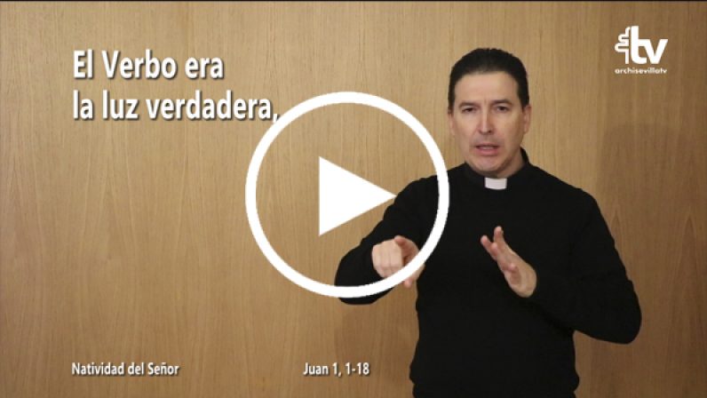 Evangelio de la Natividad del Señor en Lengua de Signos Española