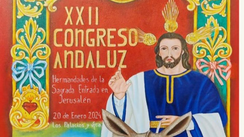 Los Palacios y Villafranca acoge el XXII Congreso andaluz de Hermandades de la Sagrada Entrada Triunfal