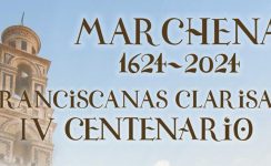 Las clarisas de Marchena celebran su cuarto centenario fundacional